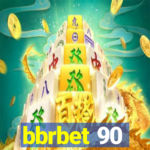 bbrbet 90